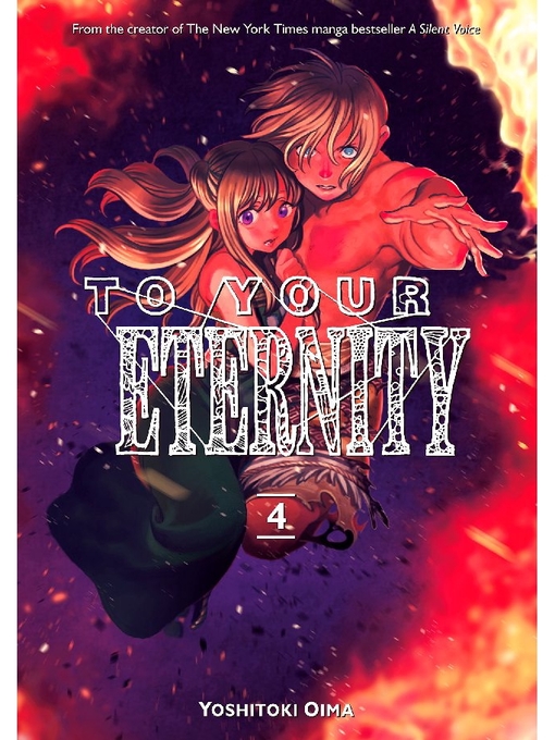 Title details for To Your Eternity, Volume 4 by Yoshitoki Oima - Available